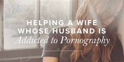 Wife pornography - Every week I work with couples in conflict about pornography.. Most heterosexual women who want their mate to stop watching porn have predictable reasons: it’s infidelity; it kills your desire ...